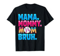 Mama Mommy Mom Bruh Baseball Dripping T-Shirt - Minimalist Print Unisex - T-Shirt, Sweatshirt, Hoodie