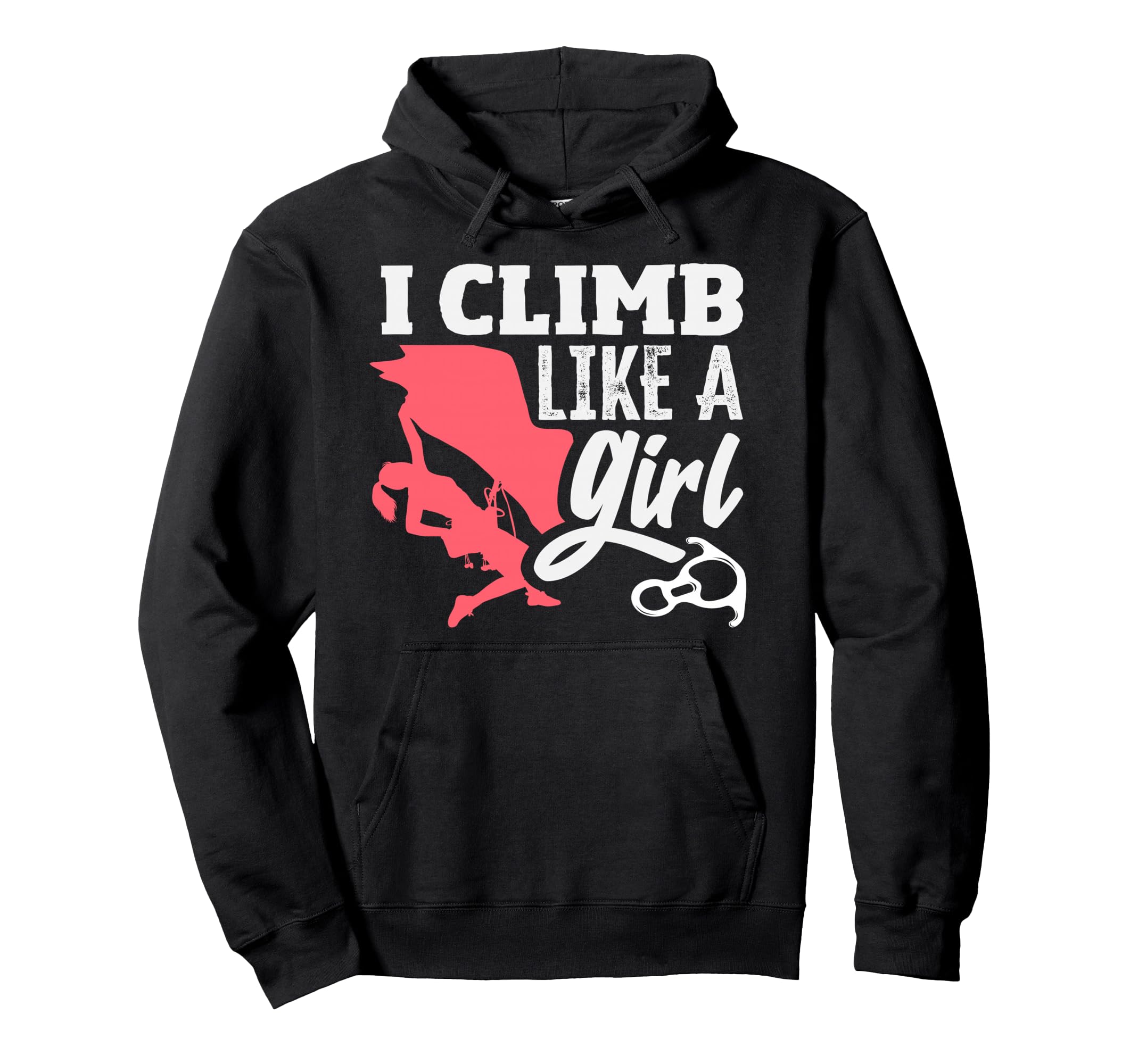 I Climb Like Funny Climbing Hoodie - Novelty Apparel Men Women - T-Shirt, Sweatshirt, Hoodie