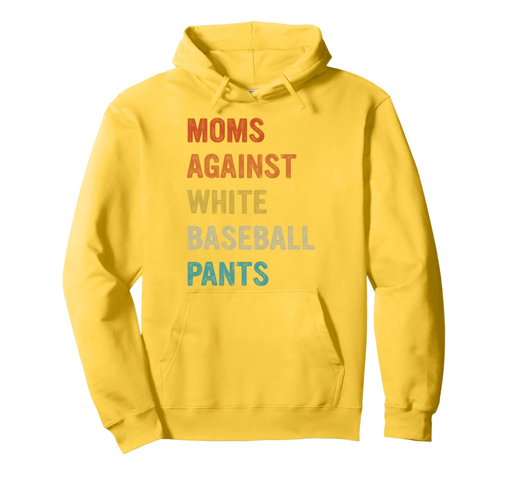 Moms Against White Baseball Pants Hoodie - Custom Art Print for Adults - T-Shirt, Sweatshirt, Hoodie