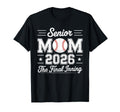 Senior Mom 2026 Final Inning Baseball Mom T-Shirt - Trendy Graphic Unisex - T-Shirt, Sweatshirt, Hoodie