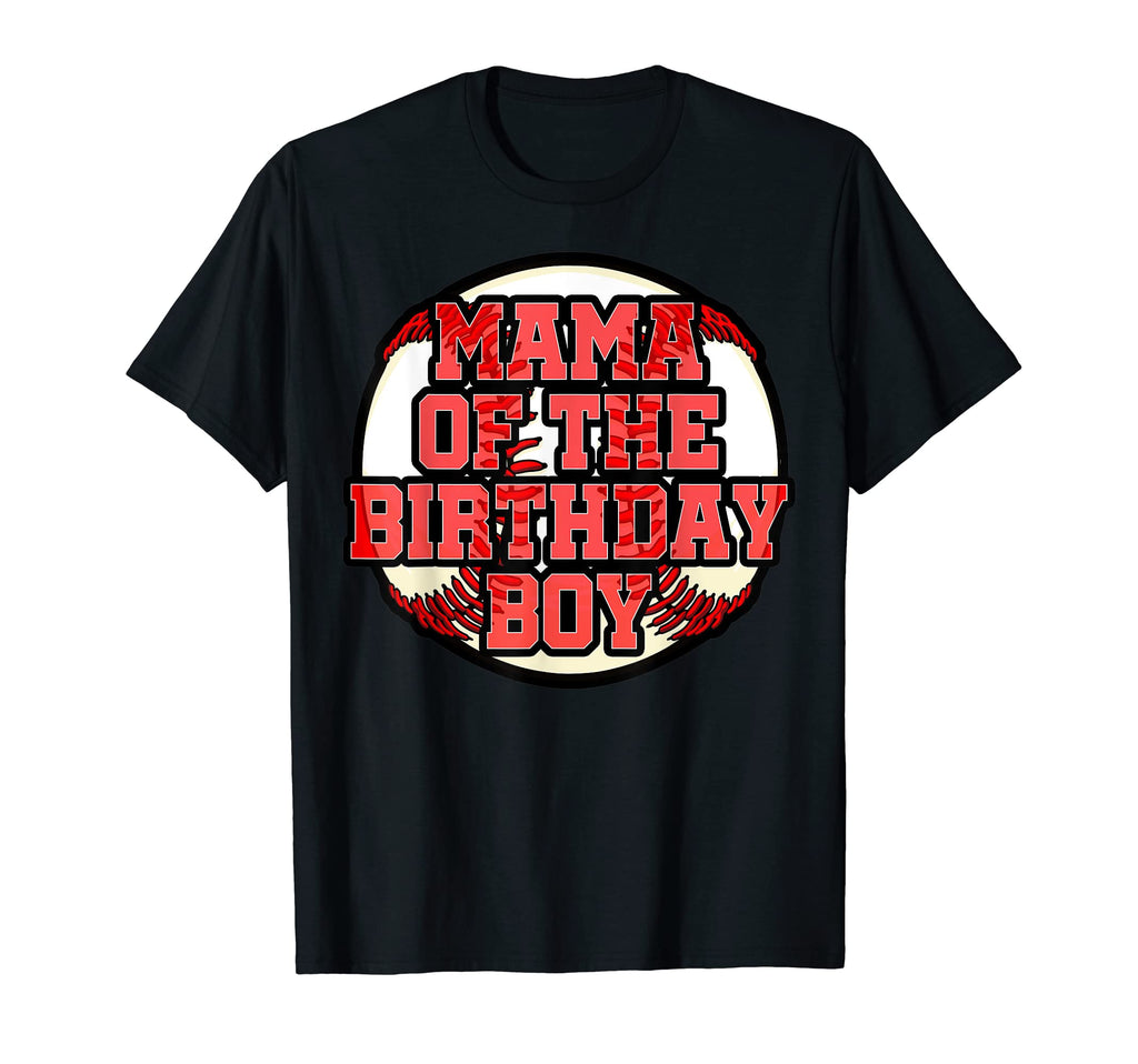Mama Birthday Baseball Bday Party T-Shirt - Streetwear Style Unisex - T-Shirt, Sweatshirt, Hoodie