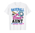 Gender Reveal Baseball Or Bows Aunt T-Shirt - Fun Novelty Design Men Women - T-Shirt, Sweatshirt, Hoodie