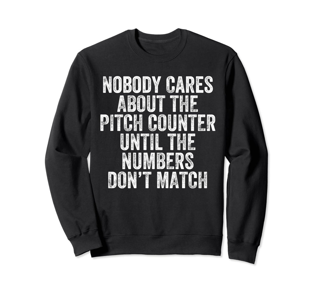 Funny Baseball Lovers Pitch Sweatshirt - Fun Novelty Design for Adults - T-Shirt, Sweatshirt, Hoodie