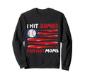 I Hit Bombs Hot Moms Baseball Sweatshirt - Trendy Graphic Men Women - T-Shirt, Sweatshirt, Hoodie