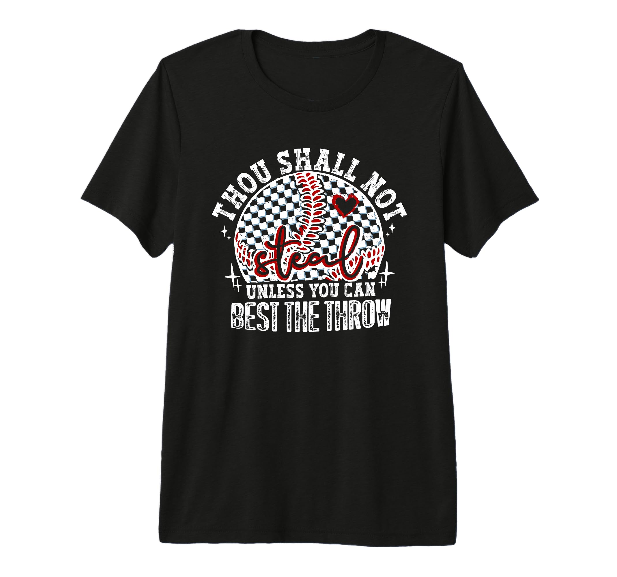 Thou Shall Not Steal Funny Baseball T-Shirt - Unique Graphic for Adults - T-Shirt, Sweatshirt, Hoodie