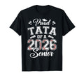 Proud Tata 2026 Senior Baseball T-Shirt - Novelty Apparel for Adults - T-Shirt, Sweatshirt, Hoodie