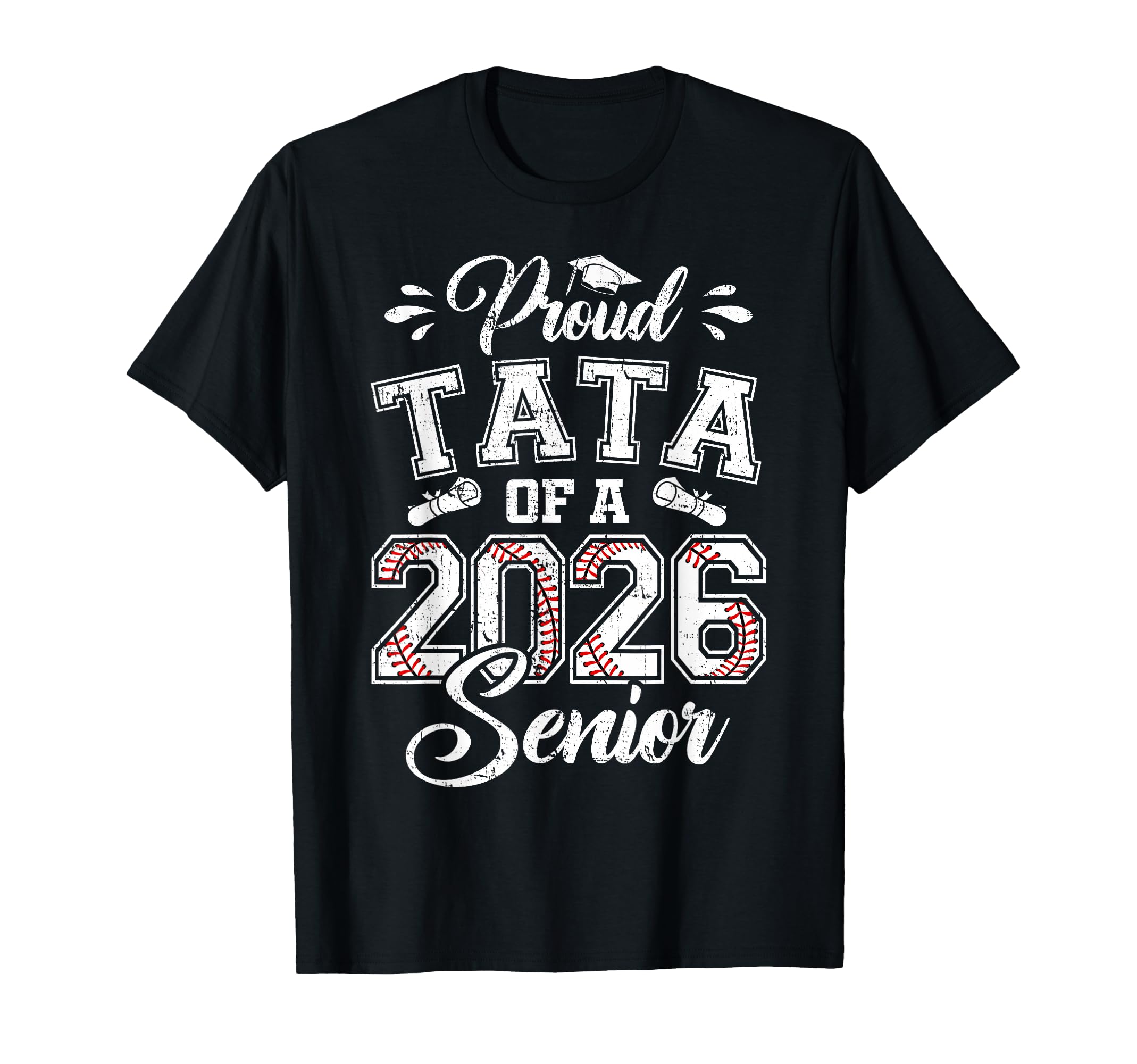 Proud Tata 2026 Senior Baseball T-Shirt - Novelty Apparel for Adults - T-Shirt, Sweatshirt, Hoodie