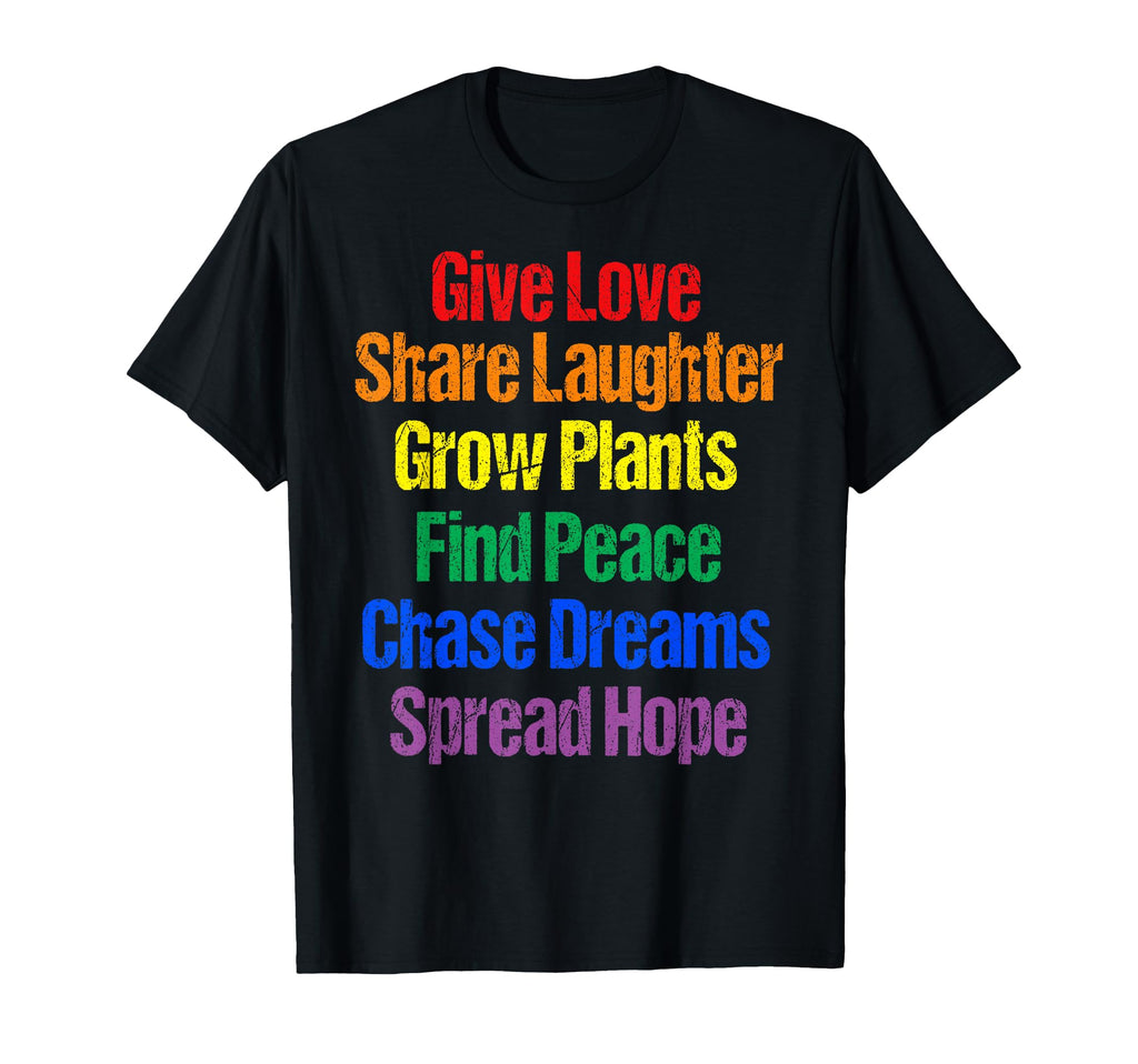 Give Love Share Laughter Grow Plants T-Shirt - Graphic Print for Adults - T-Shirt, Sweatshirt, Hoodie