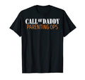 Call Daddy Parenting Ops Gamer Dad T-Shirt - Minimalist Print Men Women - T-Shirt, Sweatshirt, Hoodie