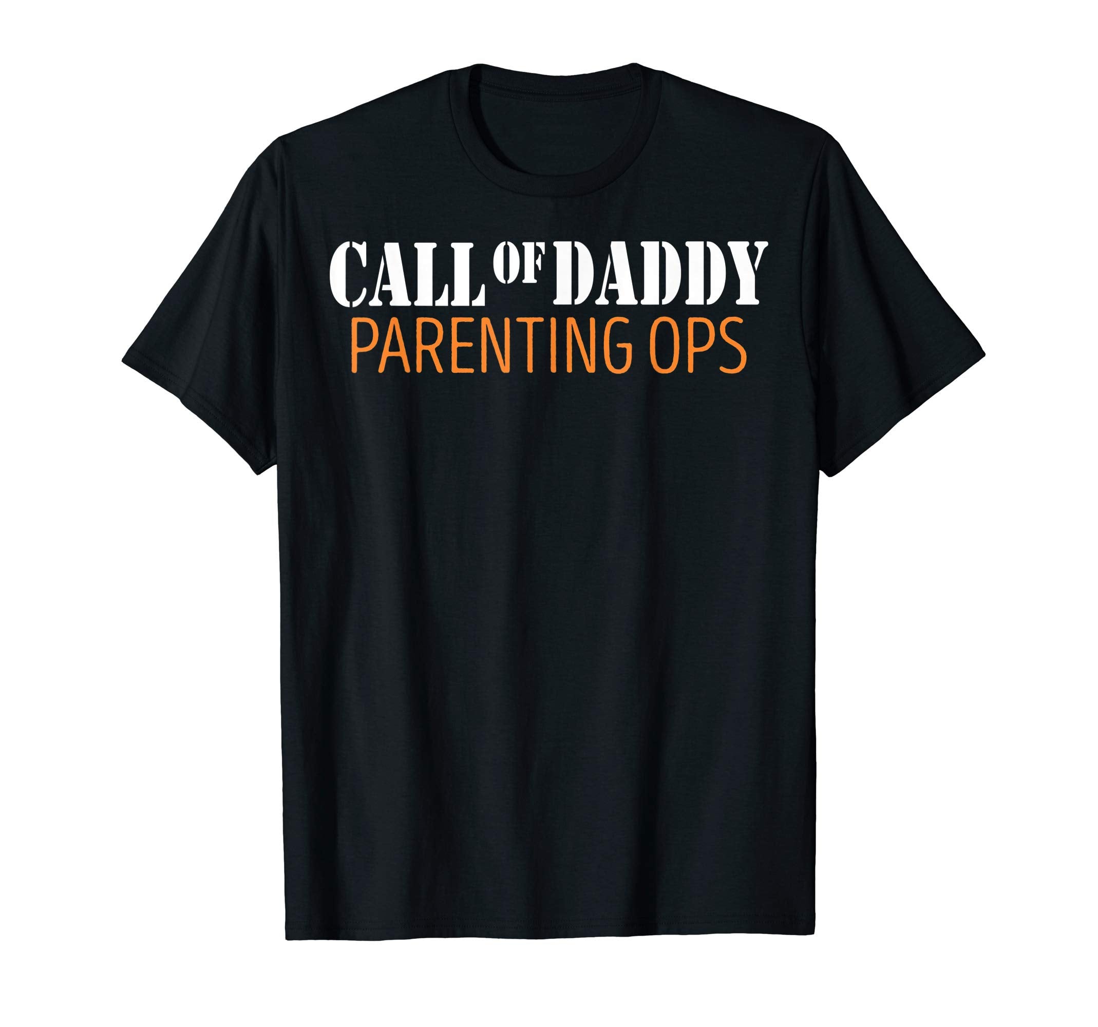 Call Daddy Parenting Ops Gamer Dad T-Shirt - Minimalist Print Men Women - T-Shirt, Sweatshirt, Hoodie