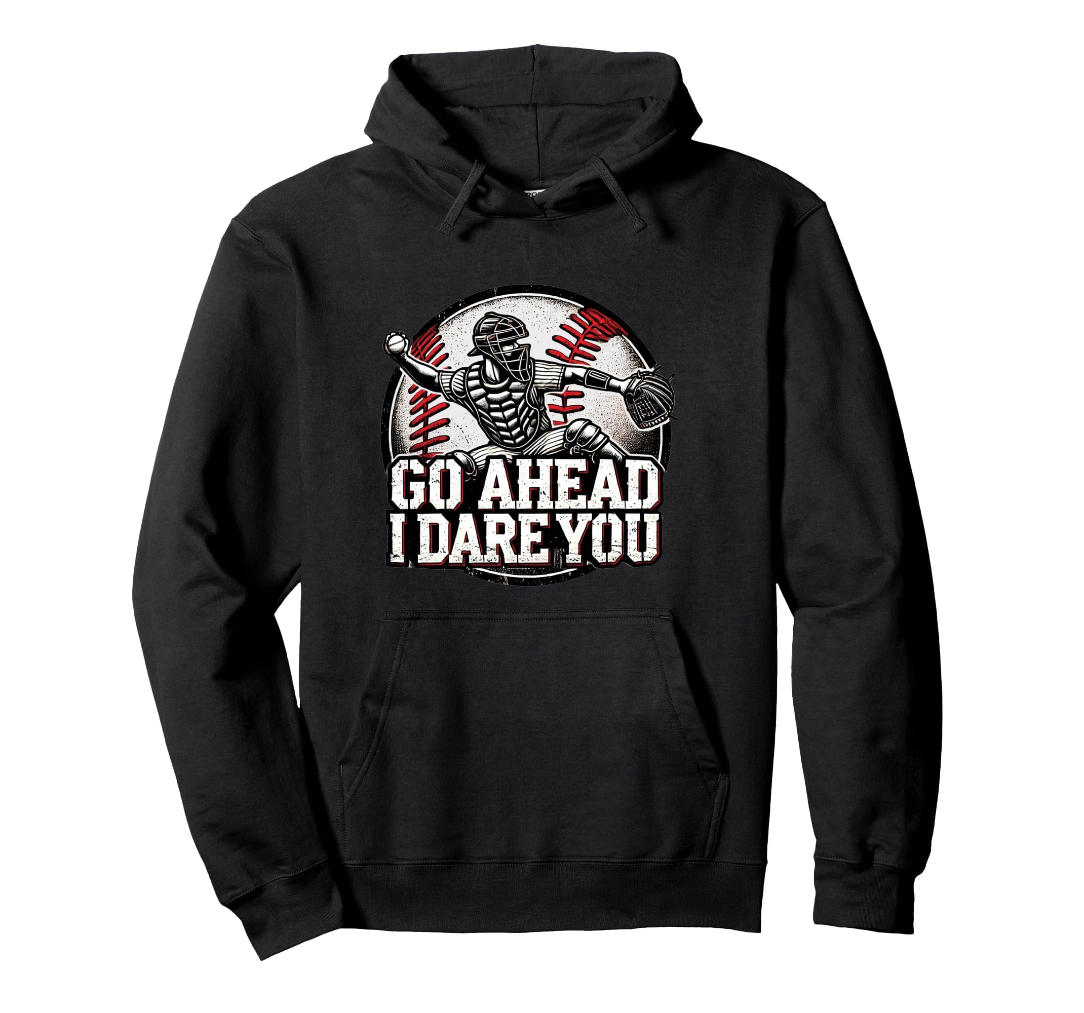 Baseball Catcher Team Mvp Go Ahead I Hoodie - Trendy Graphic for Adults - T-Shirt, Sweatshirt, Hoodie