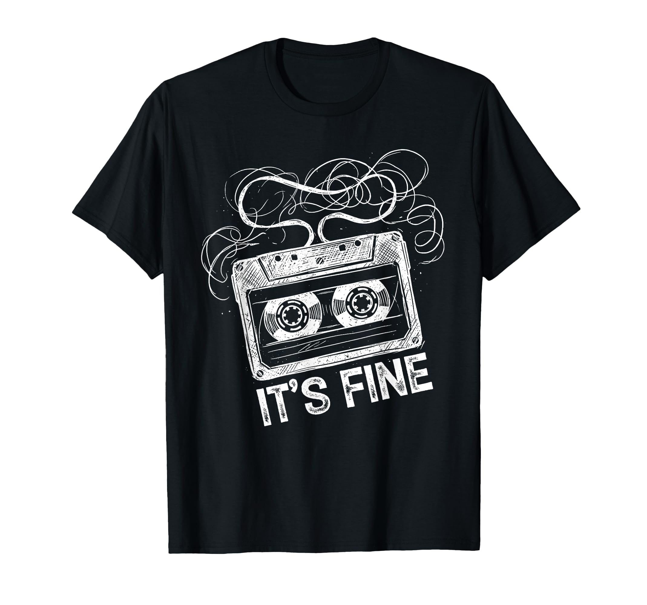 Its Fine Cassette Tape 80S 90S Music T-Shirt - Custom Art Print Men Women - T-Shirt, Sweatshirt, Hoodie