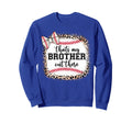 Baseball Sister Thats My Brother Sweatshirt - Casual Everyday Wear Unisex - T-Shirt, Sweatshirt, Hoodie