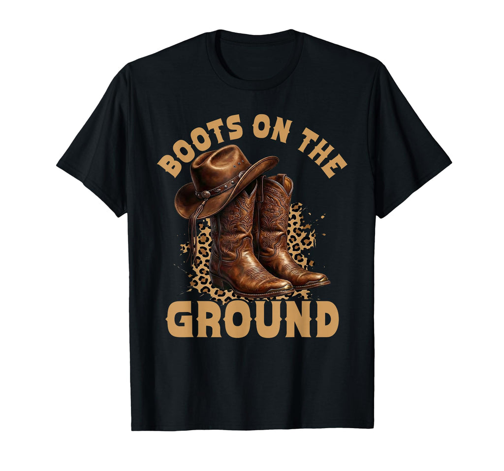 Boots Ground Cowboy Cowgirl Rodeo Western T-Shirt - Graphic Print Unisex - T-Shirt, Sweatshirt, Hoodie