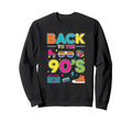 Back To 90S 1990S Nostalgia Sweatshirt - Streetwear Style for Adults - T-Shirt, Sweatshirt, Hoodie