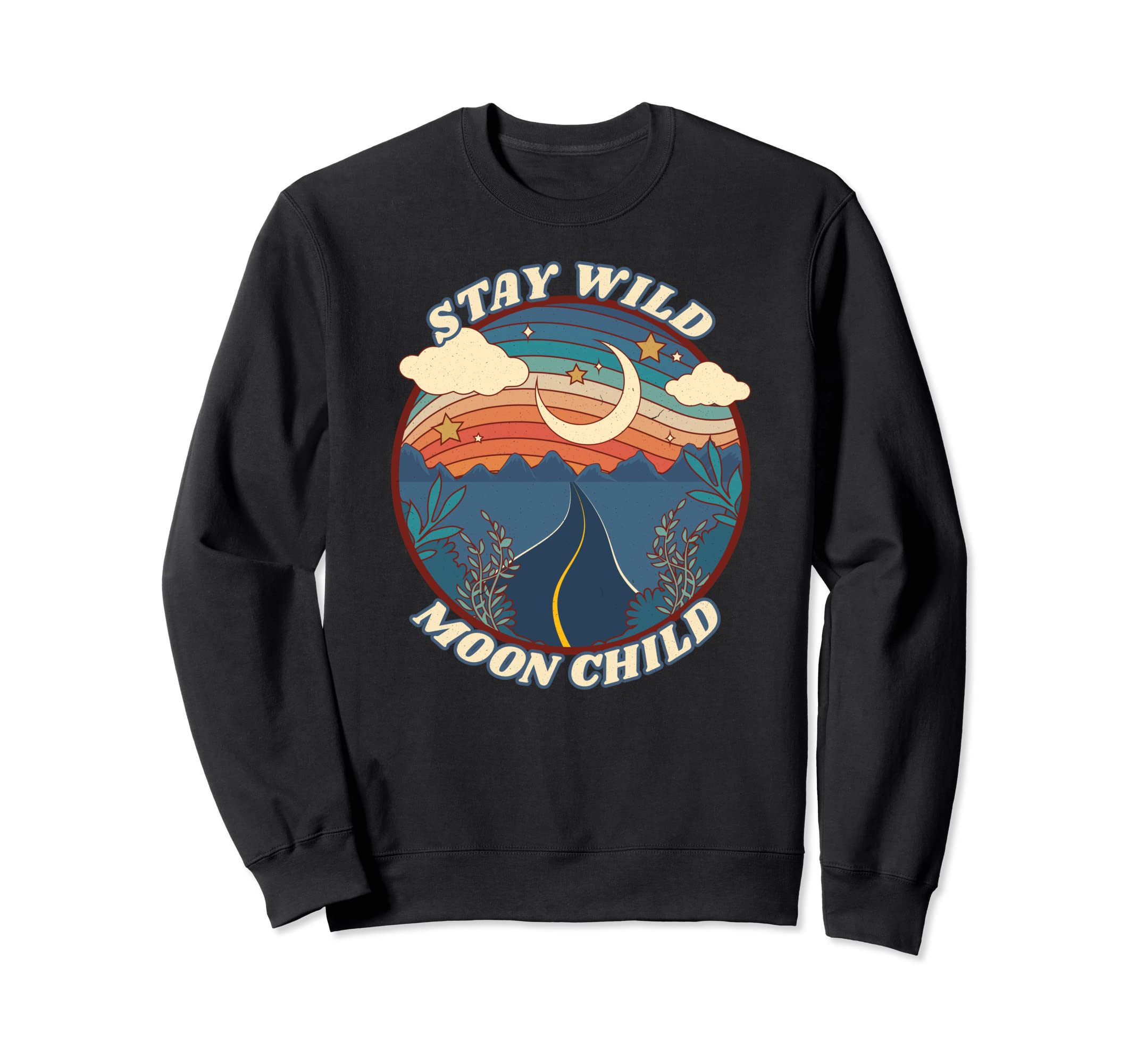 Stay Wild Moon Child Boho Peace Hippie Sweatshirt - Unique Graphic Unisex - T-Shirt, Sweatshirt, Hoodie