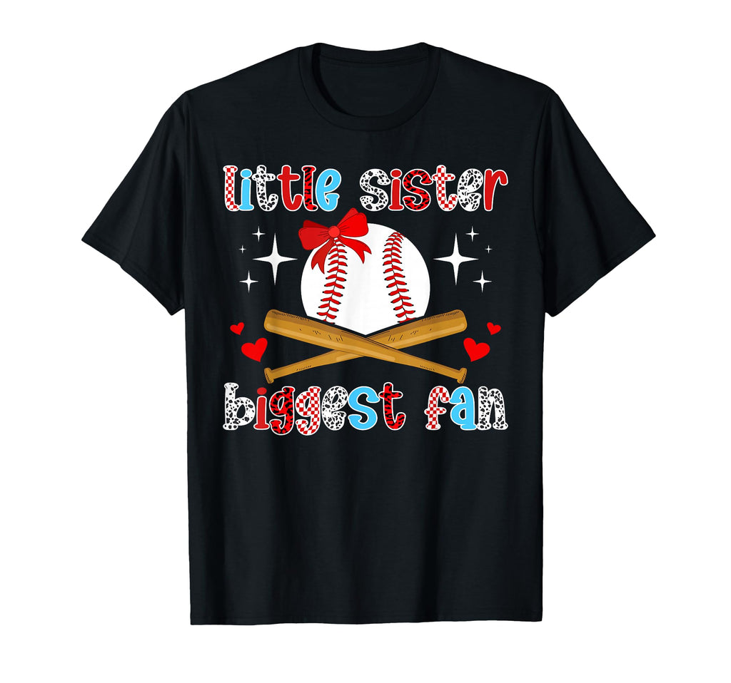 Little Sister Baseball Sister Baseball T-Shirt - Graphic Print Unisex - T-Shirt, Sweatshirt, Hoodie