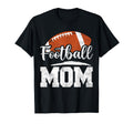 Football Mom Football Player Game Day T-Shirt - Unique Graphic Unisex - T-Shirt, Sweatshirt, Hoodie