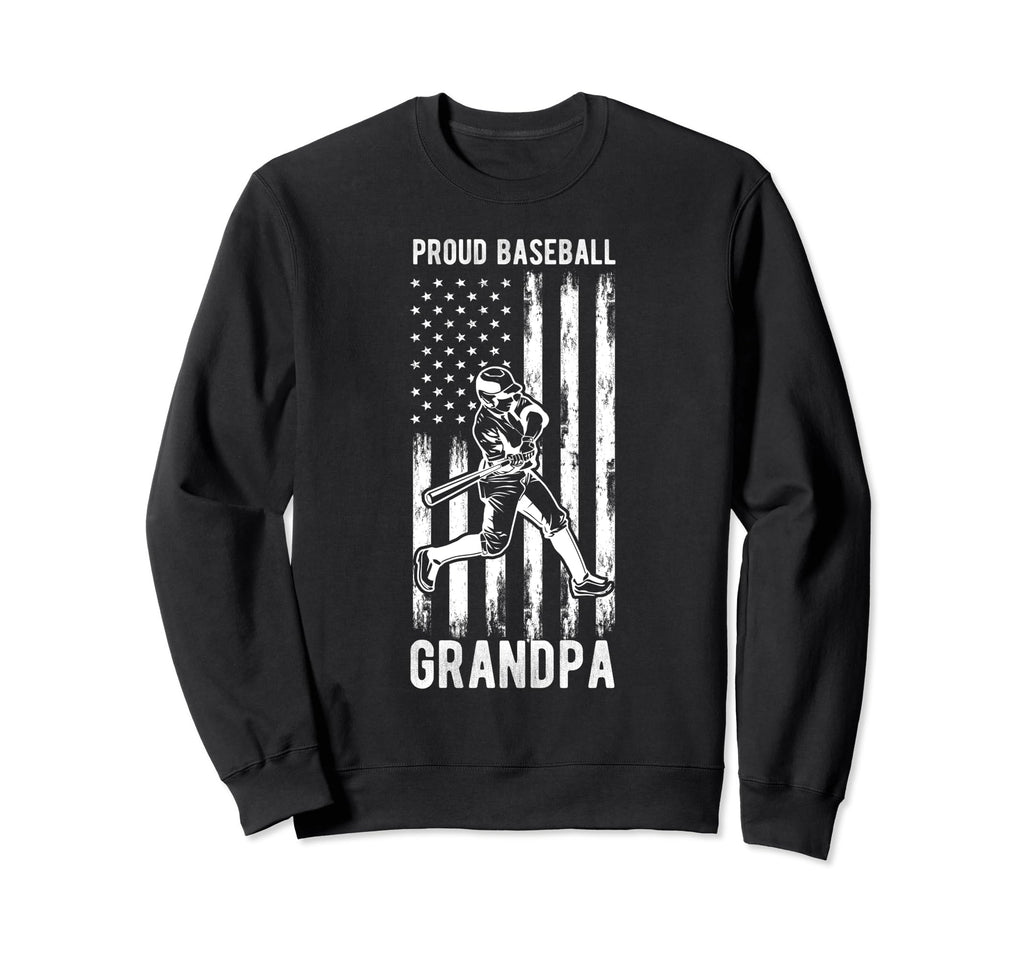 Proud Baseball Grandpa Family Sweatshirt - Casual Everyday Wear Unisex - T-Shirt, Sweatshirt, Hoodie
