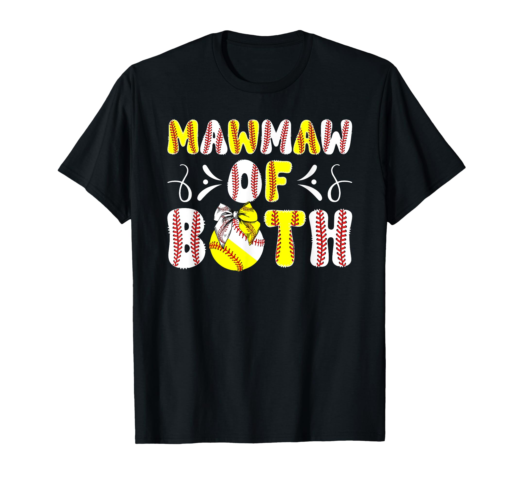 Mawmaw Both Proud Softball Baseball T-Shirt - Novelty Apparel Unisex - T-Shirt, Sweatshirt, Hoodie
