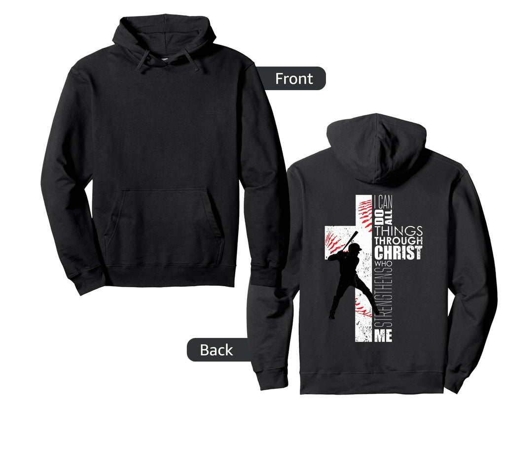 Christian Cross Baseball I Can Do All Hoodie - Novelty Apparel Unisex - T-Shirt, Sweatshirt, Hoodie
