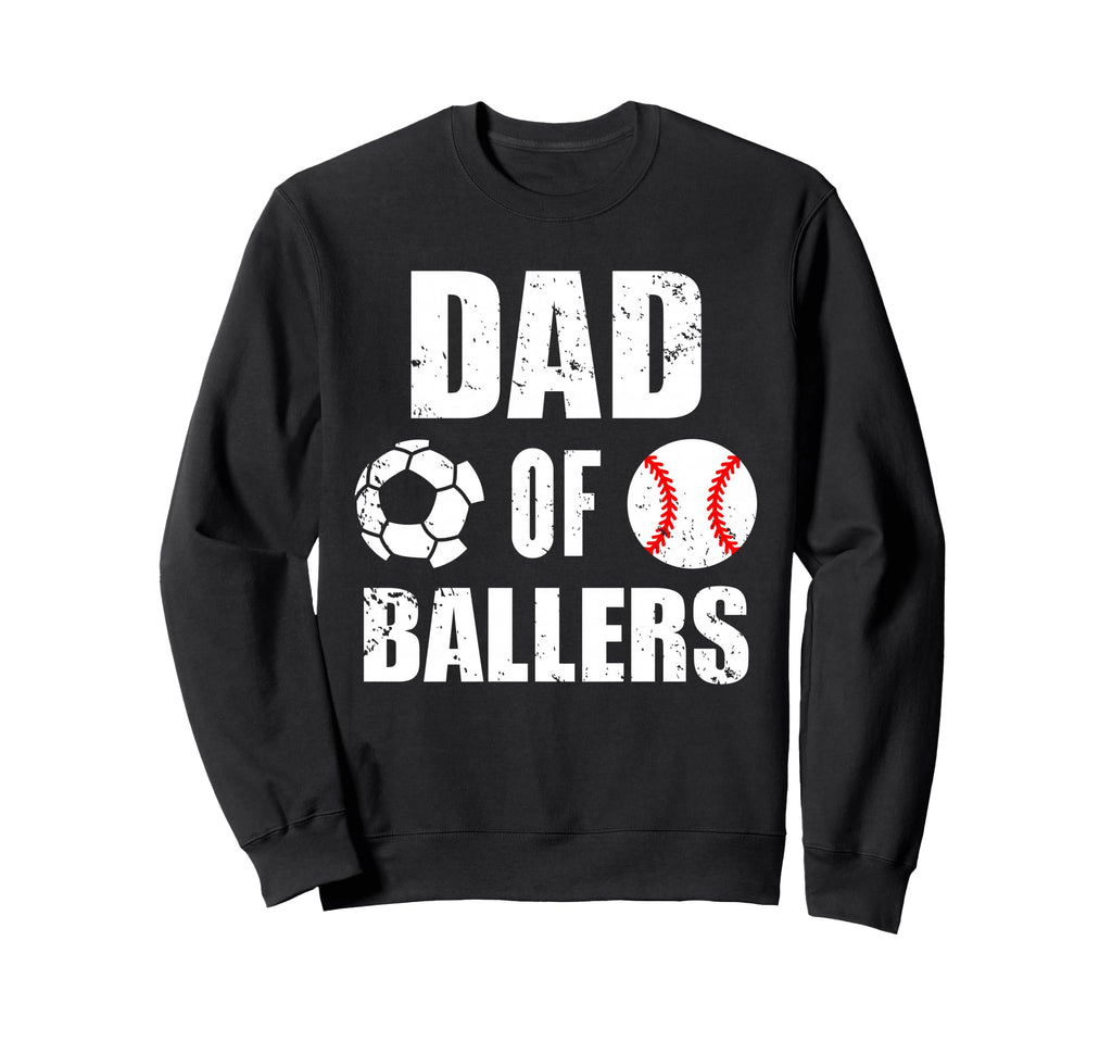 Dad Ballers Funny Soccer Baseball Sweatshirt - Minimalist Print for Adults - T-Shirt, Sweatshirt, Hoodie