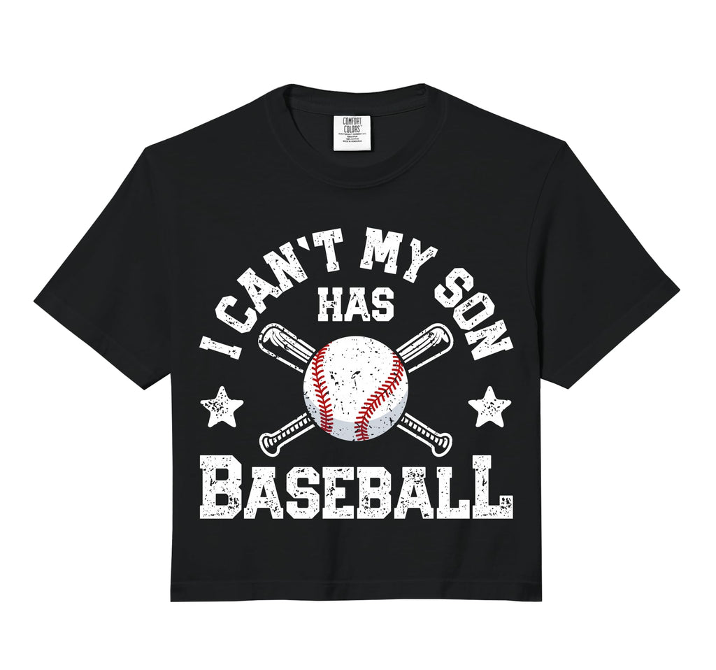 I Cant My Son Has Baseball Mom Catcher Hoodie - Fun Novelty Design Unisex - T-Shirt, Sweatshirt, Hoodie