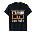 Straight Outta Grand Prairie Texas Usa T-Shirt - Graphic Print for Adults - T-Shirt, Sweatshirt, Hoodie