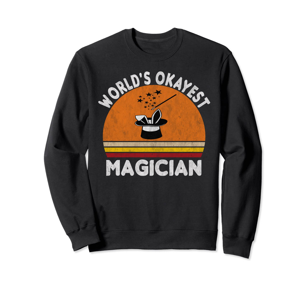 Worlds Okayest Magician Distressed Sweatshirt - Graphic Print Unisex - T-Shirt, Sweatshirt, Hoodie
