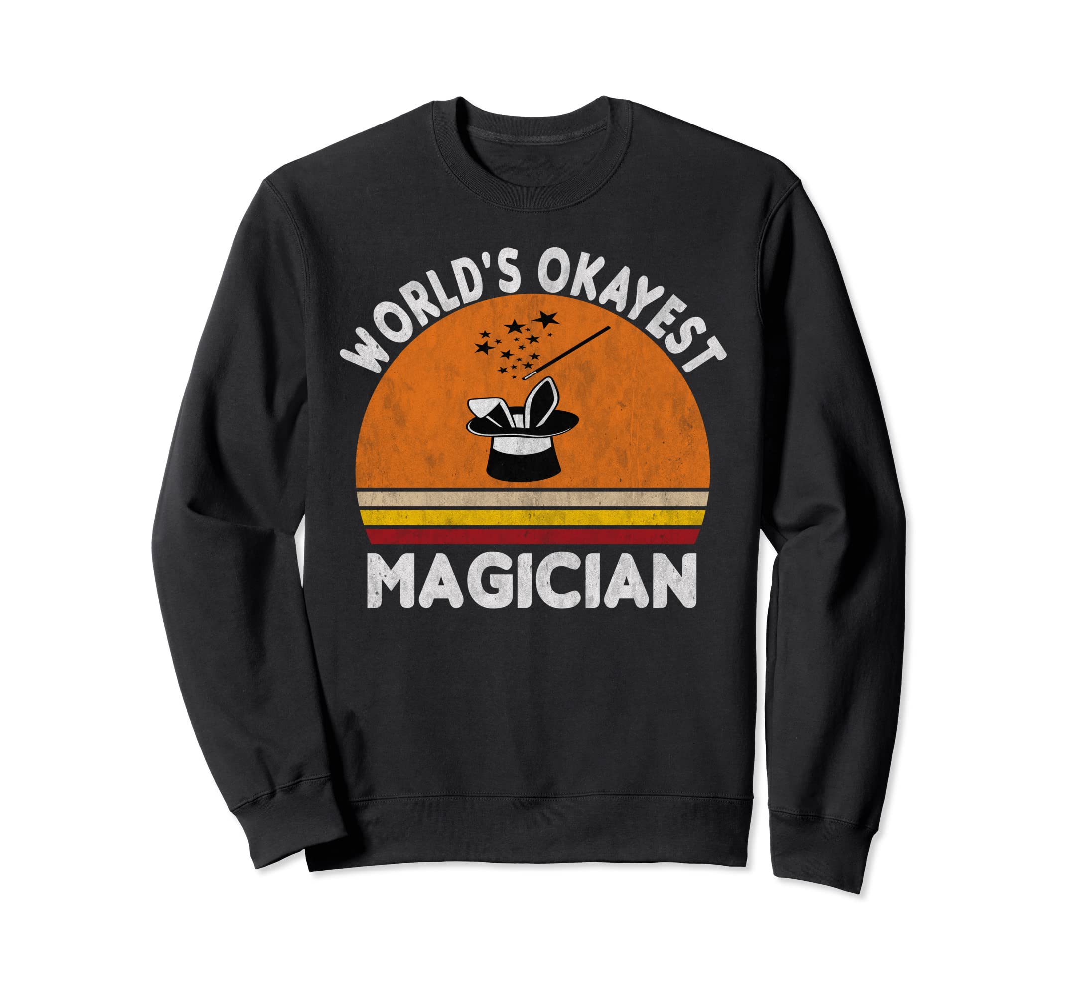 Worlds Okayest Magician Distressed Sweatshirt - Graphic Print Unisex - T-Shirt, Sweatshirt, Hoodie