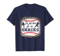 Baseball Funny Just Here Snacks T-Shirt - Fun Novelty Design Men Women - T-Shirt, Sweatshirt, Hoodie