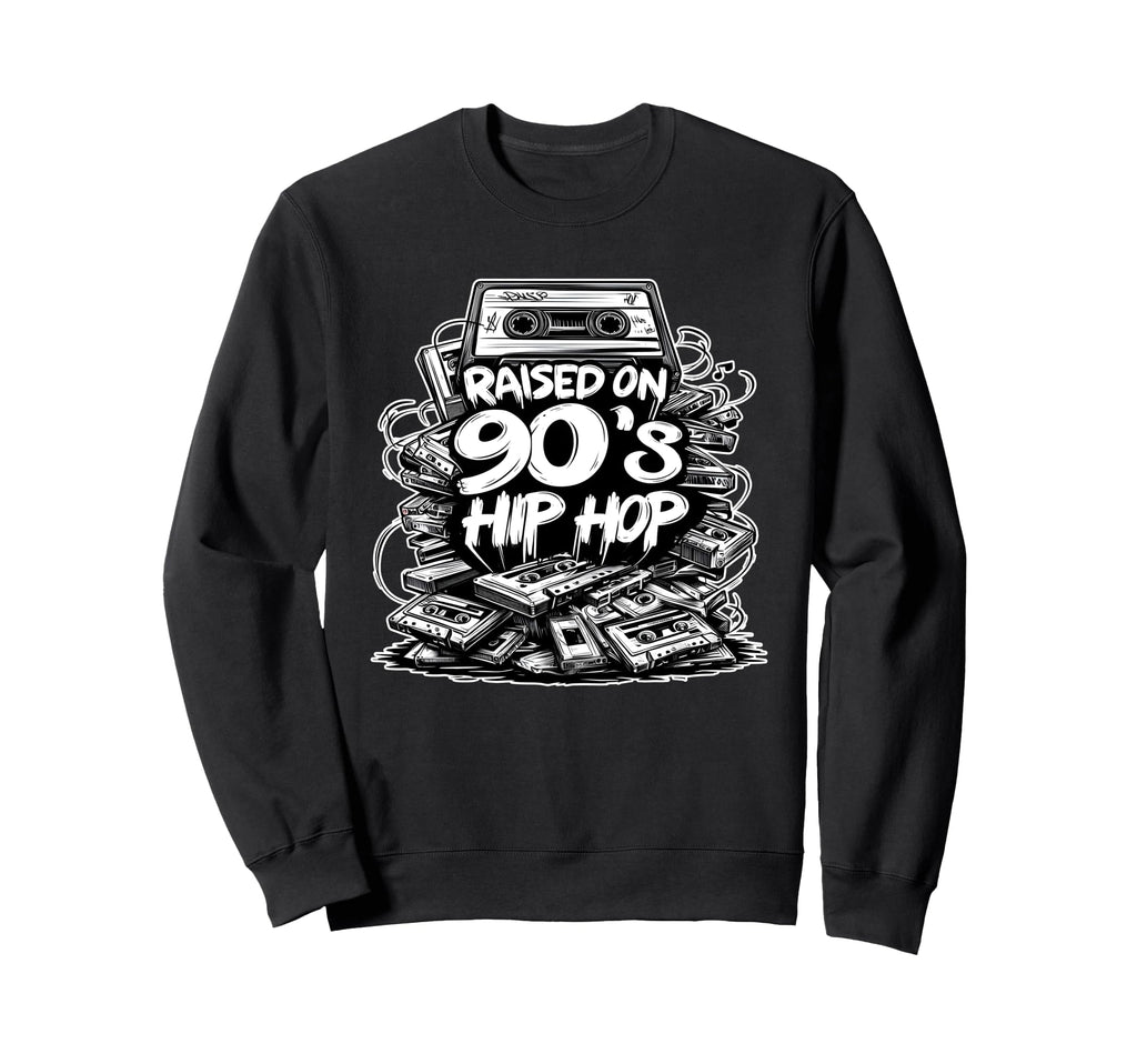 Raised 90S Hip Hop Cassette Tape Sweatshirt - Minimalist Print Men Women - T-Shirt, Sweatshirt, Hoodie