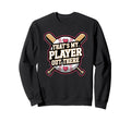 Thats My Player Out There Baseball Sweatshirt - Minimalist Print Unisex - T-Shirt, Sweatshirt, Hoodie