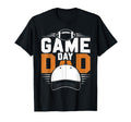 Game Day Dad Sports Fan T-Shirt - Trendy Graphic Unisex - T-Shirt, Sweatshirt, Hoodie