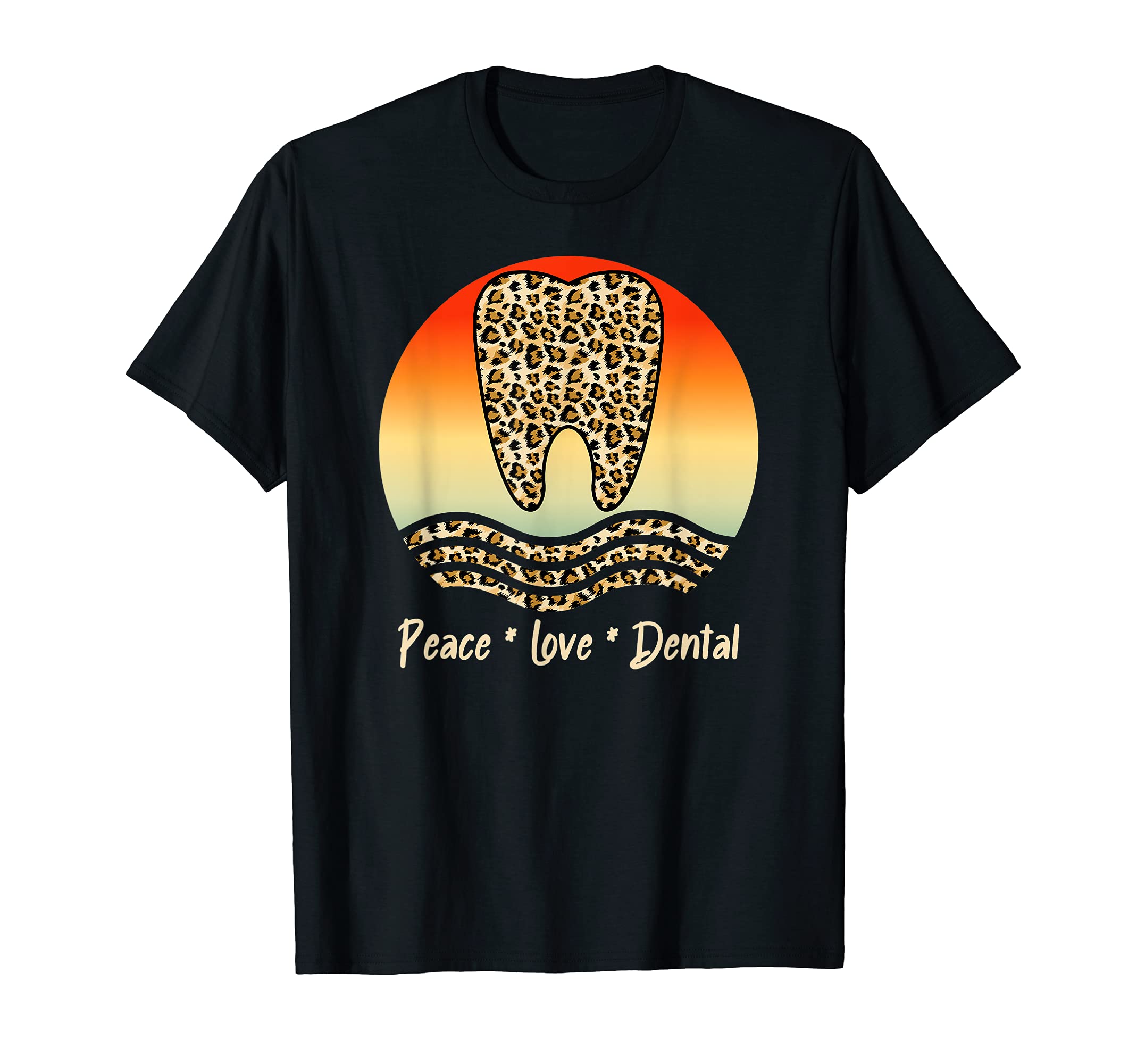 Leopard Heart Dentist Cheetah Peace T-Shirt - Novelty Apparel for Adults - T-Shirt, Sweatshirt, Hoodie