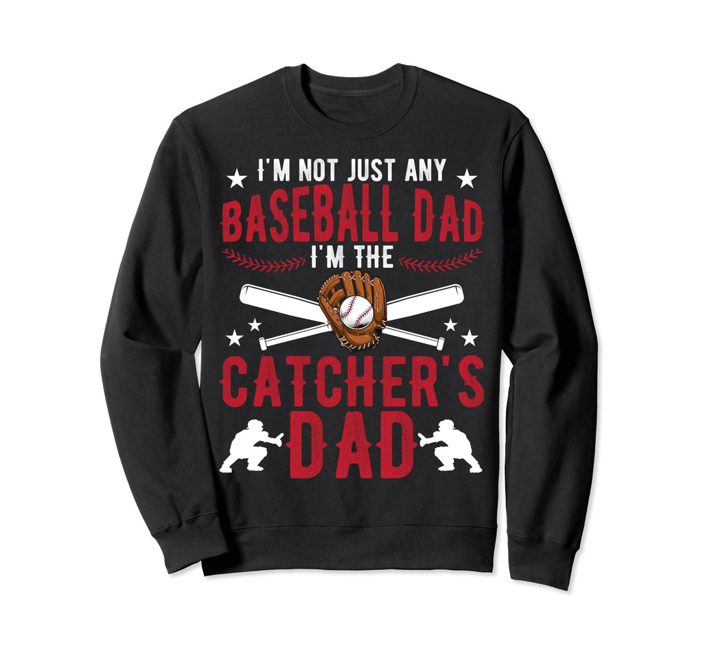 Im Baseball Catcher Dad Baseball Sweatshirt - Aesthetic Graphic for Adults - T-Shirt, Sweatshirt, Hoodie
