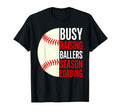 Busy Raising Ballers Season Loading T-Shirt - Fun Novelty Design Unisex - T-Shirt, Sweatshirt, Hoodie