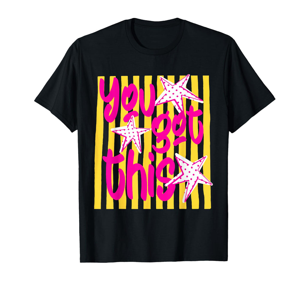 Striped You Got This Funny Test Day T-Shirt - Aesthetic Graphic Unisex - T-Shirt, Sweatshirt, Hoodie