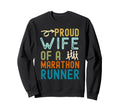 Proud Wife Marathon Runner Distressed Sweatshirt - Unique Graphic Unisex - T-Shirt, Sweatshirt, Hoodie