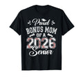 Proud Bonus Mom 2026 Senior Baseball T-Shirt - Graphic Print Unisex - T-Shirt, Sweatshirt, Hoodie