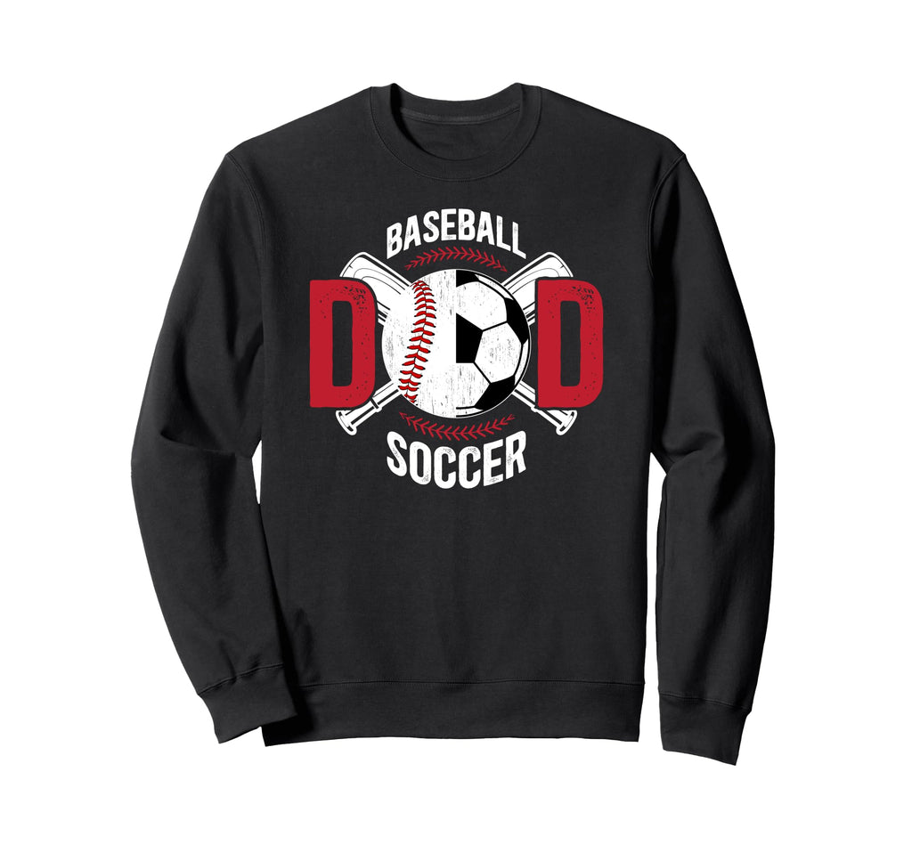 Baseball Soccer Dad Soccer Sweatshirt - Novelty Apparel for Adults - T-Shirt, Sweatshirt, Hoodie