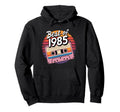 Best 1985 1985 Hoodie - Trendy Graphic Unisex - T-Shirt, Sweatshirt, Hoodie