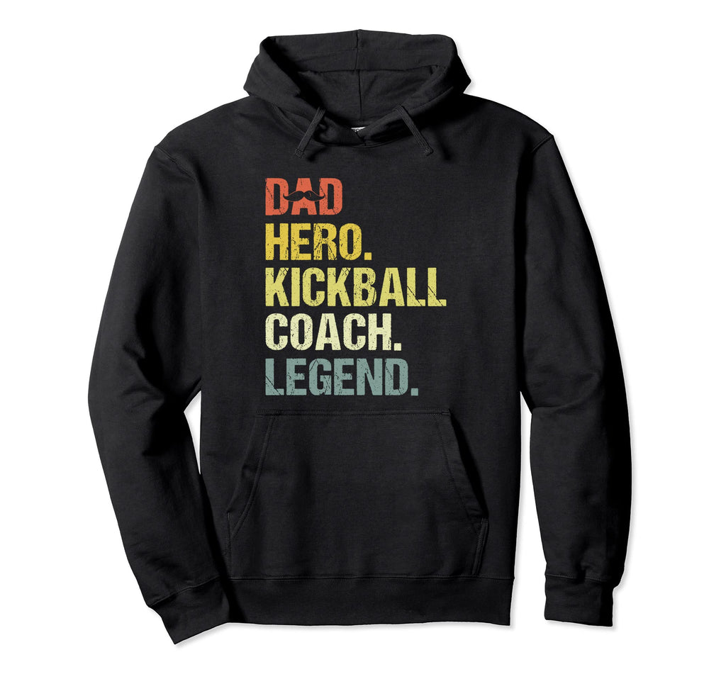 Dad Hero Kickball Coach Funny Hoodie - Fun Novelty Design for Adults - T-Shirt, Sweatshirt, Hoodie