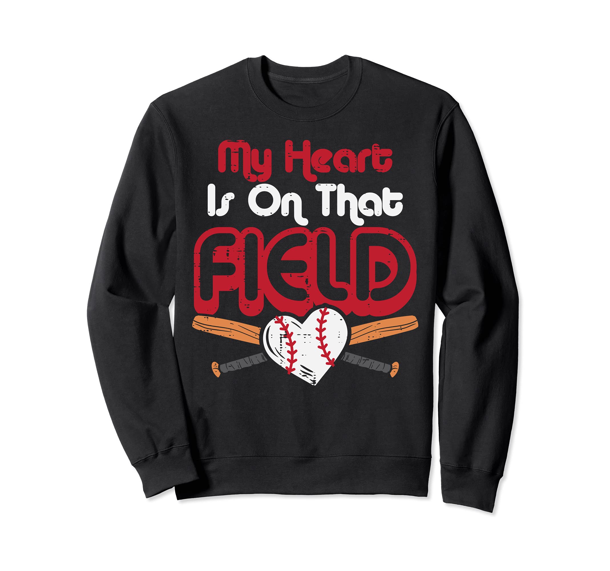 My Heart That Field Baseball Sweatshirt - Casual Everyday Wear Unisex - T-Shirt, Sweatshirt, Hoodie