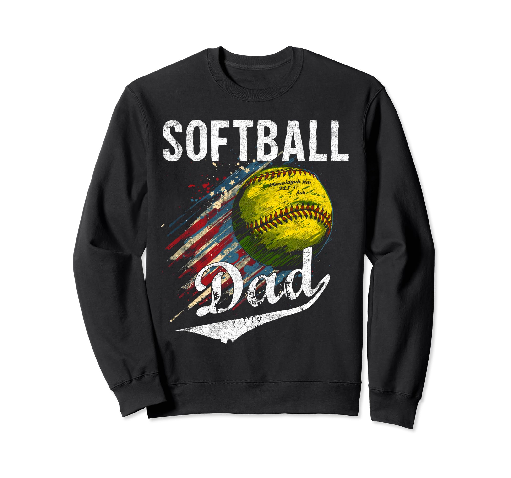 Softball Dad Like Baseball Dad Bigger Sweatshirt - Graphic Print Unisex - T-Shirt, Sweatshirt, Hoodie