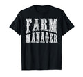Farm Manager Country Western Worker T-Shirt - Fun Novelty Design Men Women - T-Shirt, Sweatshirt, Hoodie