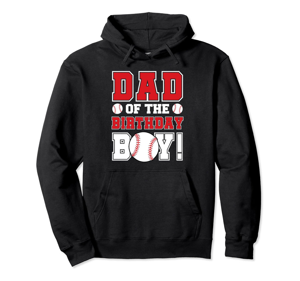 Dad Birthday Baseball Lover Hoodie - Trendy Graphic Men Women - T-Shirt, Sweatshirt, Hoodie