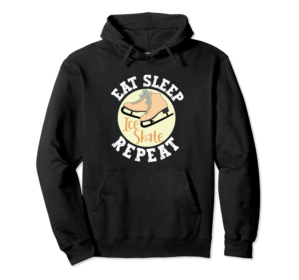 Eat Sleep Skate Repeat Figure Ice Skate Funny Hoodie - Graphic Print Unisex - T-Shirt, Sweatshirt, Hoodie