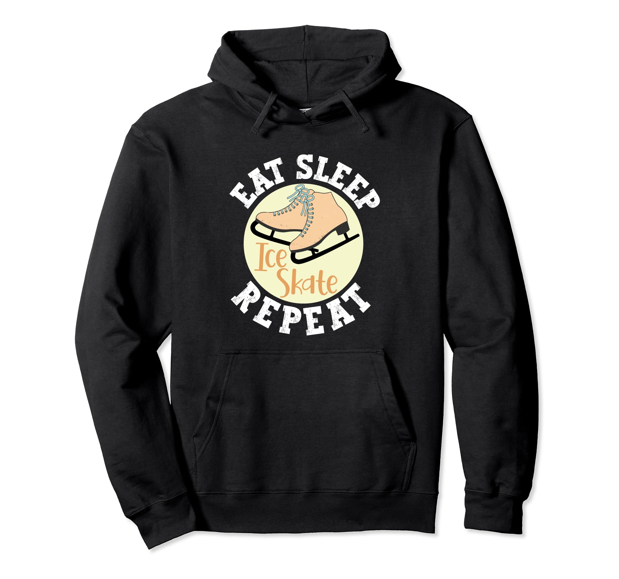 Eat Sleep Skate Repeat Figure Ice Skate Funny Hoodie - Graphic Print Unisex - T-Shirt, Sweatshirt, Hoodie
