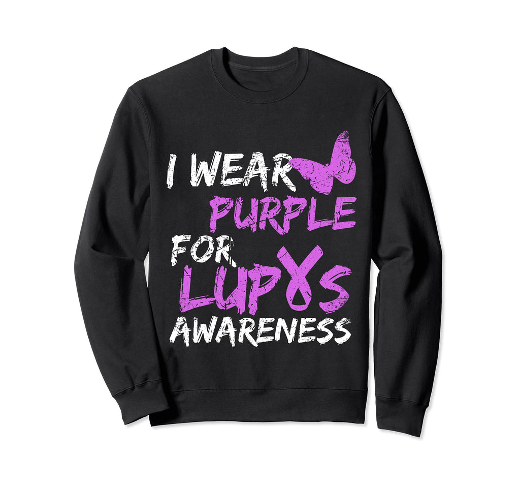 I Wear Purple Lupus Awareness Sweatshirt - Casual Everyday Wear Unisex - T-Shirt, Sweatshirt, Hoodie